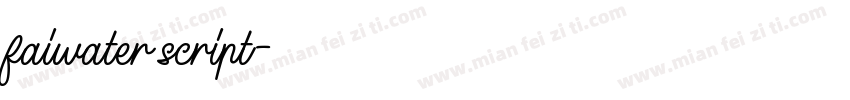 faiwater script字体转换